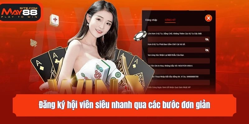 Đăng ký hội viên siêu nhanh qua các bước đơn giản